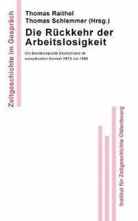 Die Ruckkehr der Arbeitslosigkeit