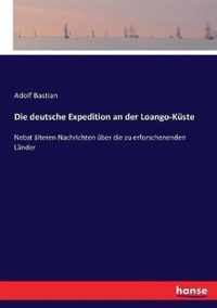 Die deutsche Expedition an der Loango-Kuste