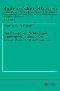 Der Kampf Des Rechts Gegen Erpresserische Aktionaere