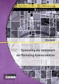 Sponsoring als Instrument der Marketing-Kommunikation