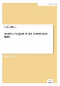 Eintrittsstrategien in den chinesischen Markt