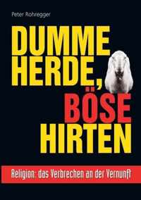 Dumme Herde, boese Hirten