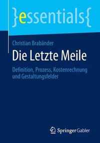 Die Letzte Meile