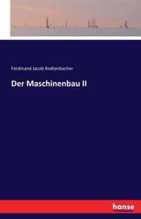 Der Maschinenbau II