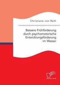 Bessere Frühförderung durch psychomotorische Entwicklungsförderung im Wasser