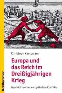 Europa Und Das Reich Im Dreissigjahrigen Krieg