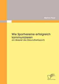 Wie Sportvereine erfolgreich kommunizieren