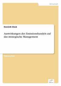 Auswirkungen des Emissionshandels auf das strategische Management