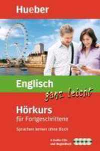 Englisch ganz leicht Hörkurs für Fortgeschrittene. 4 CDs