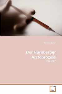 Der Nurnberger AErzteprozess