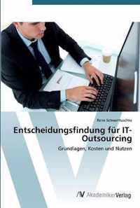 Entscheidungsfindung fur IT-Outsourcing