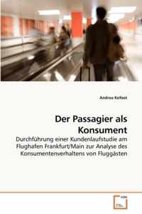 Der Passagier als Konsument