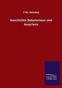 Geschichte Babyloniens Und Assyriens