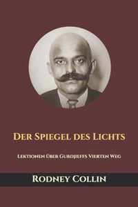 Der Spiegel des Lichts