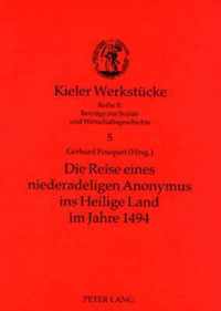 Die Reise Eines Niederadeligen Anonymus Ins Heilige Land Im Jahre 1494