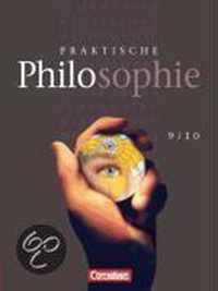 Praktische Philosophie. 9./10. Schuljahr. Schülerbuch