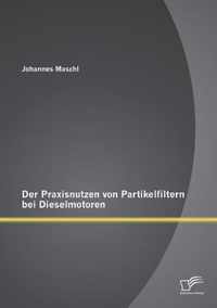 Der Praxisnutzen von Partikelfiltern bei Dieselmotoren