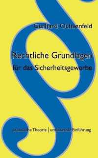 Rechtliche Grundlagen fur das Sicherheitsgewerbe