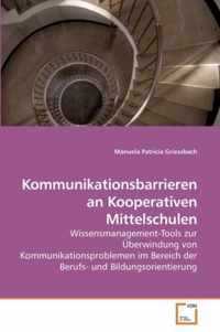 Kommunikationsbarrieren an Kooperativen Mittelschulen