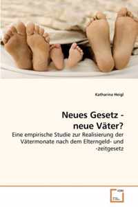 Neues Gesetz - neue Vater?