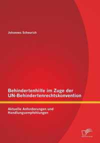 Behindertenhilfe im Zuge der UN-Behindertenrechtskonvention