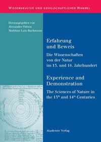 Erfahrung Und Beweis. Die Wissenschaften Von Der Natur Im 13. Und 14. Jahrhundert