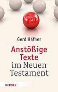 Anstossige Texte Im Neuen Testament