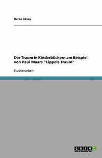 Der Traum in Kinderbuchern am Beispiel von Paul Maars Lippels Traum