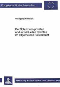 Der Schutz Von Privaten Und Individuellen Rechten Im Allgemeinen Polizeirecht