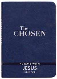 The Chosen: Book Two - 40 Days with Jesus