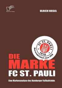 Die Marke FC St. Pauli: Eine Markenanalyse des Hamburger Fußballclubs