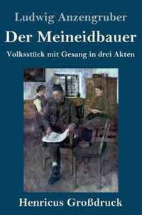 Der Meineidbauer (Grossdruck)