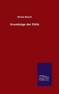 Grundzuge der Ethik