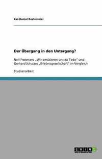 Der UEbergang in den Untergang?