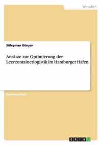 Ansatze zur Optimierung der Leercontainerlogistik im Hamburger Hafen