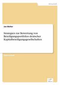 Strategien zur Bewertung von Beteiligungsportfolios deutscher Kapitalbeteiligungsgesellschaften