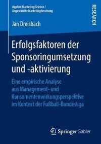 Erfolgsfaktoren der Sponsoringumsetzung und aktivierung