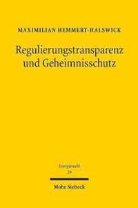 Regulierungstransparenz und Geheimnisschutz