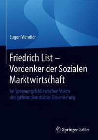 Friedrich List Vordenker der Sozialen Marktwirtschaft