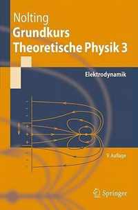 Grundkurs Theoretische Physik 3