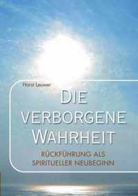 Die verborgene Wahrheit