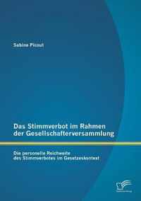 Das Stimmverbot im Rahmen der Gesellschafterversammlung