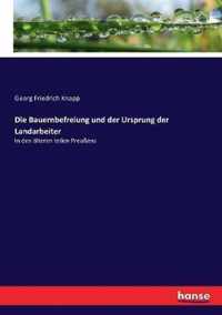 Die Bauernbefreiung und der Ursprung der Landarbeiter