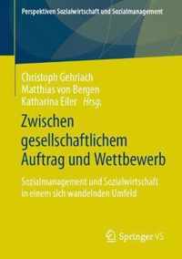 Zwischen gesellschaftlichem Auftrag und Wettbewerb