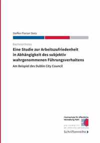 Eine Studie zur Arbeitszufriedenheit in Abhangigkeit des subjektiv wahrgenommenen Fuhrungsverhaltens