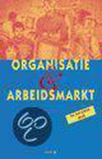 Organisatie En Arbeidsmarkt