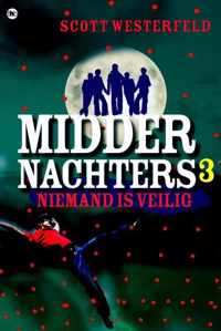 Middernachters 3 Niemand is veilig