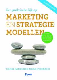 Een praktische kijk op marketing- en strategiemodellen