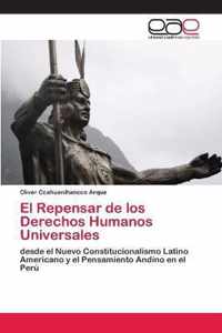 El Repensar de los Derechos Humanos Universales