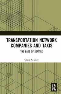 Transportation Network Companies and Taxis